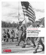 Cover von Schnappschüsse der Befreiung