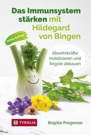 Cover von Das Immunsystem stärken mit Hildegard von Bingen