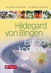 Cover von Hildegard von Bingen - Einfach Kochen
