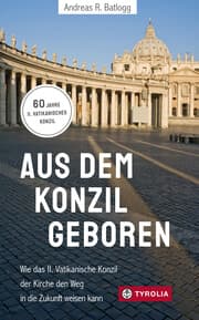 Cover von Aus dem Konzil geboren Aus dem Konzil geboren