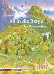 Cover von Ab in die Berge. Das Wimmelbuch