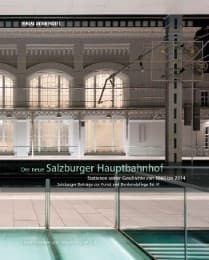 Cover von Der neue Salzburger Hauptbahnhof
