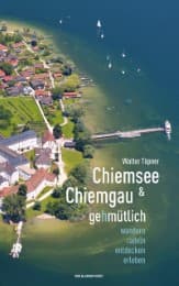 Cover von Chiemsee und Chiemgau gehmütlich
