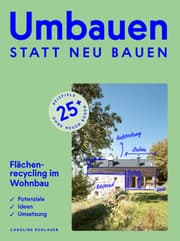 Cover von Umbauen statt neu bauen