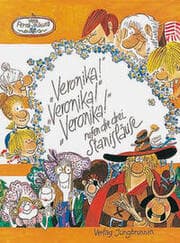 Cover von 'Veronika!','Veronika!','Veronika!' rufen die drei Stanisläuse