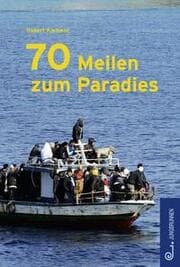 Cover von 70 Meilen zum Paradies