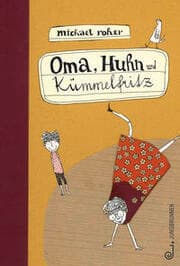 Cover von Oma, Huhn und Kümmelfritz