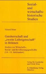 Cover von Gutsherrschaft und 'zweite Leibeigenschaft' in Böhmen