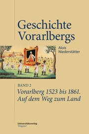 Cover von Vorarlberg 1523 bis 1861. Auf dem Weg zum Land