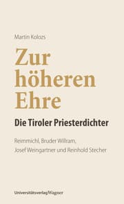 Cover von Zur höheren Ehre - Die Tiroler Priesterdichter