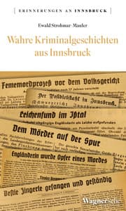 Cover von Wahre Kriminalgeschichten aus Innsbruck
