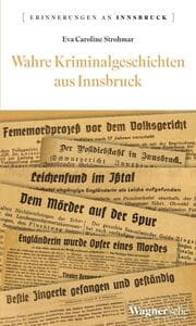 Cover von Wahre Kriminalgeschichten aus Innsbruck