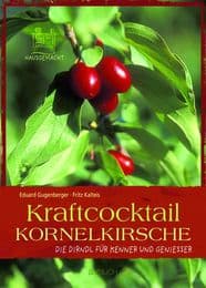 Cover von Kraftcocktail Kornelkirsche