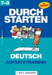 Cover von Durchstarten Deutsch 7-9. Aufsatztraining