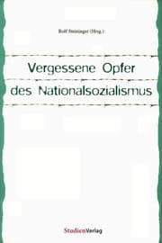 Cover von Vergessene Opfer des Nationalsozialismus