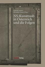 Cover von NS-Kunstraub in Österreich und die Folgen