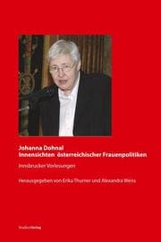 Cover von Johanna Dohnal - Innensichten österreichischer Frauenpolitiken