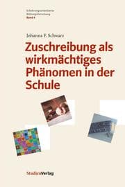 Cover von Zuschreibung als wirkmächtiges Phänomen in der Schule
