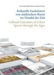 Cover von Kulturelle Funktionen von städtischem Raum im Wandel der Zeit