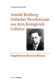 Cover von Arnold Reisberg. Jüdischer Revolutionär aus dem Königreich Galizien