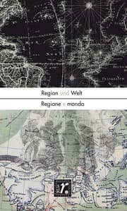 Cover von Geschichte und Region/Storia e regione 30/1 (2021)