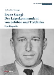 Cover von Franz Stangl - Der Lagerkommandant von Sobibór und Treblinka