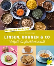 Cover von Natürlich koch ich! Linsen, Bohnen & Co