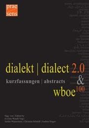 Cover von dialekt - dialect 2.0 & wboe100. kurzfassungen - abstracts