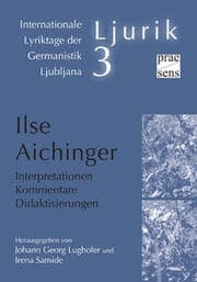 Cover von Ilse Aichinger: Interpretationen, Kommentare, Didaktisierungen