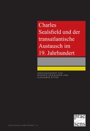Cover von Charles Sealsfield und der transatlantische Austausch im 19. Jahrhundert