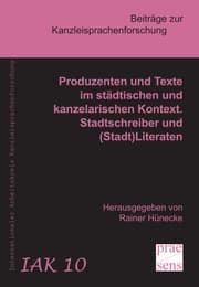 Cover von Produzenten und Texte im städtischen und kanzelarischen Kontext. Stadtschreiber und (Stadt)Literaten