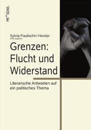 Cover von Grenzen: Flucht und Widerstand