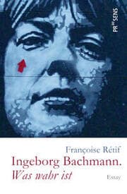 Cover von Ingeborg Bachmann. 'Was wahr ist'