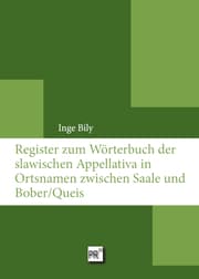 Cover von Register zum Wörterbuch der slawischen Appelativa in Ortsnamen zwischen Saale und Bober/Queis