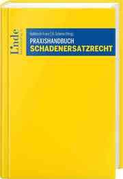Cover von Praxishandbuch Schadenersatzrecht
