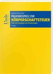 Cover von Praxisbeispiele zur Körperschaftsteuer