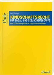 Cover von Kindschaftsrecht für Sozial- und Gesundheitsberufe