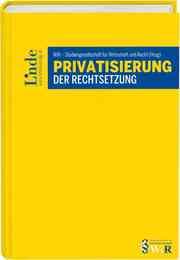 Cover von Privatisierung der Rechtsetzung