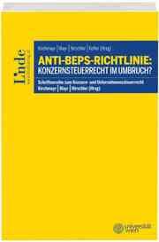 Cover von Anti-BEPS-Richtlinie: Konzernsteuerrecht im Umbruch?