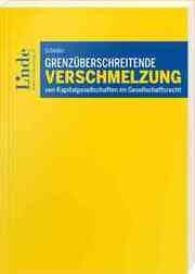 Cover von Grenzüberschreitende Verschmelzung von Kapitalgesellschaften im Gesellschaftsrecht