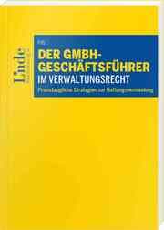 Cover von Der GmbH-Geschäftsführer im Verwaltungsrecht