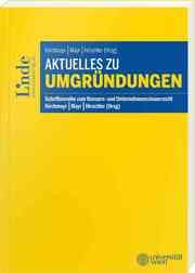 Cover von Aktuelles zu Umgründungen