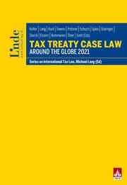 Cover von Tax Treaty Case Law around the Globe 2021