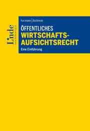 Cover von Öffentliches Wirtschaftsaufsichtsrecht