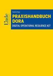 Cover von Praxishandbuch Digital Operational Resilience Act - DORA