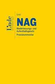 Cover von NAG - Niederlassungs- und Aufenthaltsgesetz