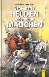 Cover von Sagenhafte Helden und mutige Mädchen