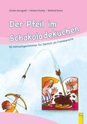 Cover von Der Pfeil im Schokoladekuchen