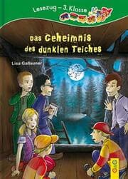 Cover von LESEZUG/3. Klasse: Das Geheimnis des dunklen Teiches