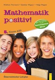 Cover von Mathematik positiv! 5 AHS Zentralmatura
